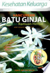 Image of Hancurkan Batu Ginjal : dengan ramuan herbal