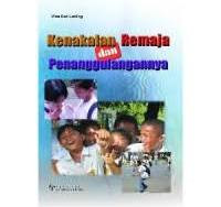 Image of Kenakalan Remaja dan Pennaggulanngannya