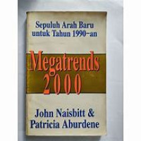 Image of Megatrends 2000 Sepuluh Arah Baru Untuk Tahun 1990-an