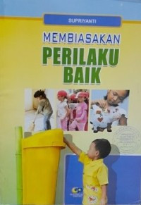 Image of Membiasakan Pertilaku Baik