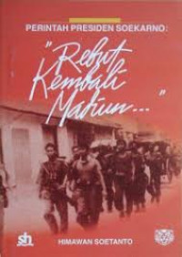 Image of Perintah Presiden Soekarno : Rebut kembali Madiun