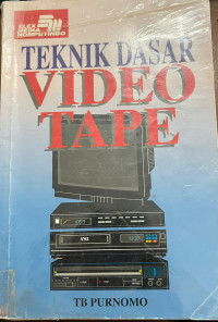 Image of Teknik Dasar Video Tape