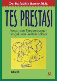 Image of Tes Presentasi : Fungsi dan pengembangan Pengukuran Prestasi Belajar