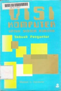 Image of UISI Komputer Untuk Sistem Robotih Sebuah Pengantar